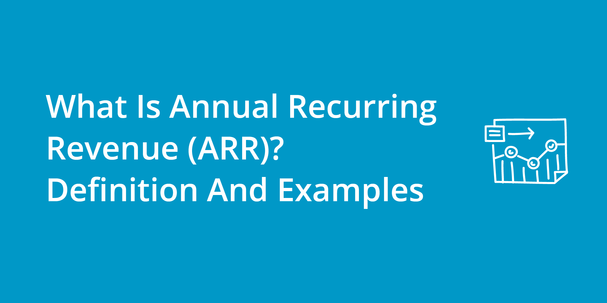 What Is Annual Recurring Revenue Arr Definition And Examples
